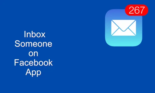 How to Inbox Someone on Facebook App